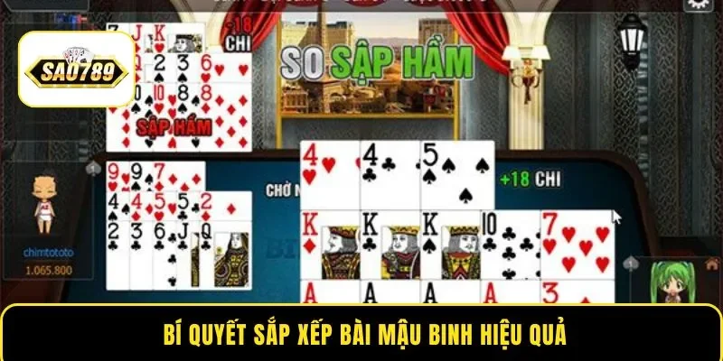 Bí quyết sắp xếp bài Mậu Binh hiệu quả