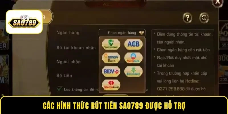 Các hình thức rút tiền Sao789 được hỗ trợ